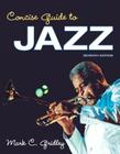 Concise Guide to Jazz Plus New Mylab Search with Etext -- Access Card Package Cover Image