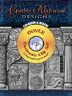 Gothic & Medieval Designs [With CDROM] (Dover Electronic Clip Art) By Karl Mohrmann, I. F. Eichwede Cover Image