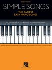 Simple Songs - The Easiest Easy Piano Songs By Hal Leonard Publishing Corporation (Created by) Cover Image