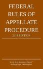 Federal Rules of Appellate Procedure; 2018 Edition Cover Image