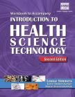 Workbook for Simmers' Introduction to Health Science Technology, 2nd By Louise M. Simmers, Karen Simmers-Nartker, Sharon Simmers-Kobelak Cover Image