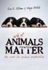 Why Animals Matter: The Case for Animal Protection Cover Image