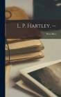 L. P. Hartley. -- By Peter Bien Cover Image