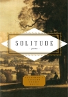 Solitude (Everyman's Library Pocket Poets Series) By Carmela Ciuraru (Editor) Cover Image