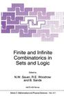 Finite and Infinite Combinatorics in Sets and Logic (NATO Science Series C: #411) By Norbert W. Sauer (Editor), R. E. Woodrow (Editor), B. Sands (Editor) Cover Image
