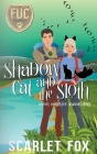 Shadow Cat and the Sloth By Scarlet Fox Cover Image