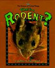 What Is a Rodent? (Science of Living Things) Cover Image