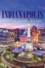 Indianapolis: A Concise History Cover Image