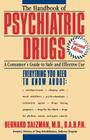 The Handbook of Psychiatric Drugs: A Consumer's Guide to Safe and Effective Use Cover Image