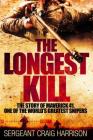 The Longest Kill: The Story of Maverick 41, One of the World's Greatest Snipers Cover Image
