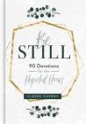 Be Still - 90 Devotions for the Hopeful Heart Cover Image