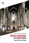 Historic Construction and Conservation: Materials, Systems and Damage Cover Image