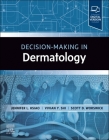 Decision-Making in Dermatology Cover Image
