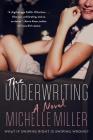 The Underwriting By Michelle Miller Cover Image