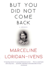 But You Did Not Come Back: A Memoir Cover Image
