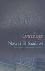 Searching By Nawal El Saadawi Cover Image