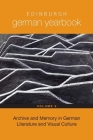 Edinburgh German Yearbook 9: Archive and Memory in German Literature and Visual Culture Cover Image