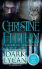 Dark Lycan (Carpathian Novel, A #24) By Christine Feehan Cover Image