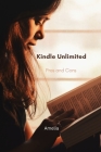Kindle Unlimited: Pros and Cons By Amelia Cover Image