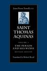 Saint Thomas Aquinas: The Person and His Work By Jean-Pierre Torrell, Robert Royal (Translator) Cover Image