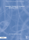 Evaluative Thinking for Advanced Learners, Grades 3-5 By Emily Hollett, Anna Cassalia Cover Image