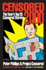 Censored 2000: The Year's Top 25 Censored Stories By Peter Phillips (Editor), Mumia Abu-Jamal (Introduction by), Tom Tomorrow (Illustrator) Cover Image