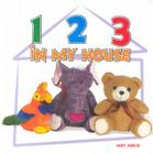 1 2 3 in My House (Look-And-Learn Books) By May Harte Cover Image