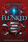 Flunked (Fairy Tale Reform School) By Jen Calonita Cover Image