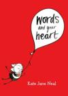 Words and Your Heart Cover Image