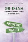 30 Days to Increasing Your Prosperity By Kenneth Kincaide Cover Image