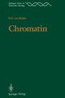 Chromatin By Kensal E. Van Holde Cover Image