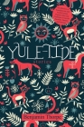 Yule-Tide Stories: A Collection of Scandinavian and North German Popular Tales and Traditions, From the Swedish, Danish, and German Cover Image