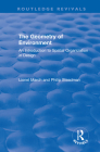 The Geometry of Environment: An Introduction to Spatial Organization in Design (Routledge Revivals) By Lionel March, Philip Steadman Cover Image