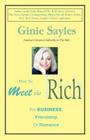 How to Meet the Rich: For Business, Friendship, or Romance Cover Image