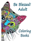 Be Blessed! Adult Coloring Books: The Psalms in Color, beautiful mess bible study, coloring kjv bible By Coloring Study Cover Image