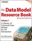 The Data Model Resource Book, Volume 1: A Library of Universal Data Models for All Enterprises Cover Image