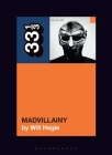 Madvillain's Madvillainy (33 1/3) Cover Image