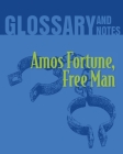Glossary and Notes: Amos Fortune, Free Man By Heron Books (Created by) Cover Image