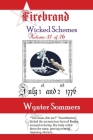 Firebrand Vol 11: Wicked Schemes By Wynter Sommers Cover Image