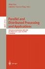 Parallel and Distributed Processing and Applications: International Symposium, Ispa 2003, Aizu, Japan, July 2-4, 2003, Proceedings (Lecture Notes in Computer Science #2745) Cover Image