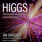 Higgs Lib/E: The Invention and Discovery of the 'God Particle' Cover Image