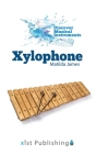 Xylophone By Matilda James Cover Image