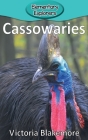 Cassowaries (Elementary Explorers #21) By Victoria Blakemore Cover Image