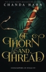 Of Thorn and Thread By Chanda Hahn Cover Image