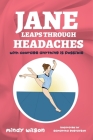 Jane Leaps Through Headaches: with courage anything is possible Cover Image