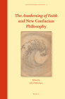 The Awakening of Faith and New Confucian Philosophy By John Makeham (Volume Editor) Cover Image