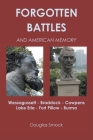 Forgotten Battles and American Memory By Douglas Smock Cover Image