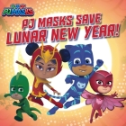PJ Masks Save Lunar New Year! Cover Image
