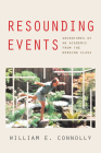 Resounding Events: Adventures of an Academic from the Working Class By William E. Connolly Cover Image