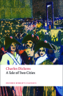 A Tale of Two Cities (Oxford World's Classics) Cover Image